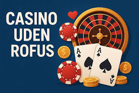 Casino uden Rufus med Trustly En Guide til Sikker Spiloplevelse 750147941 Casino uden Rufus med Trustly En Guide til Sikker Spiloplevelse 750147941