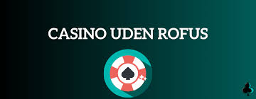 Gratis Casino Spil Uden Indskud - Oplev Spændingen Uden Risiko 1272874347